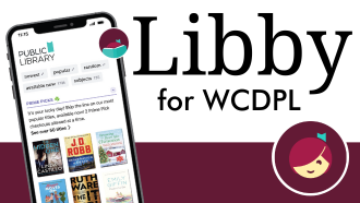 Get your favorite ebooks and audiobooks with Libby for WCDPL.