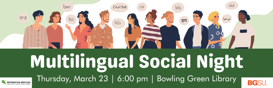 Join us for Multilingual Social Night on Thursday, March 23.